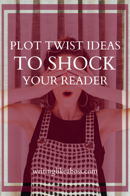 Plot Twist Ideas to Shock Reader writing a boss