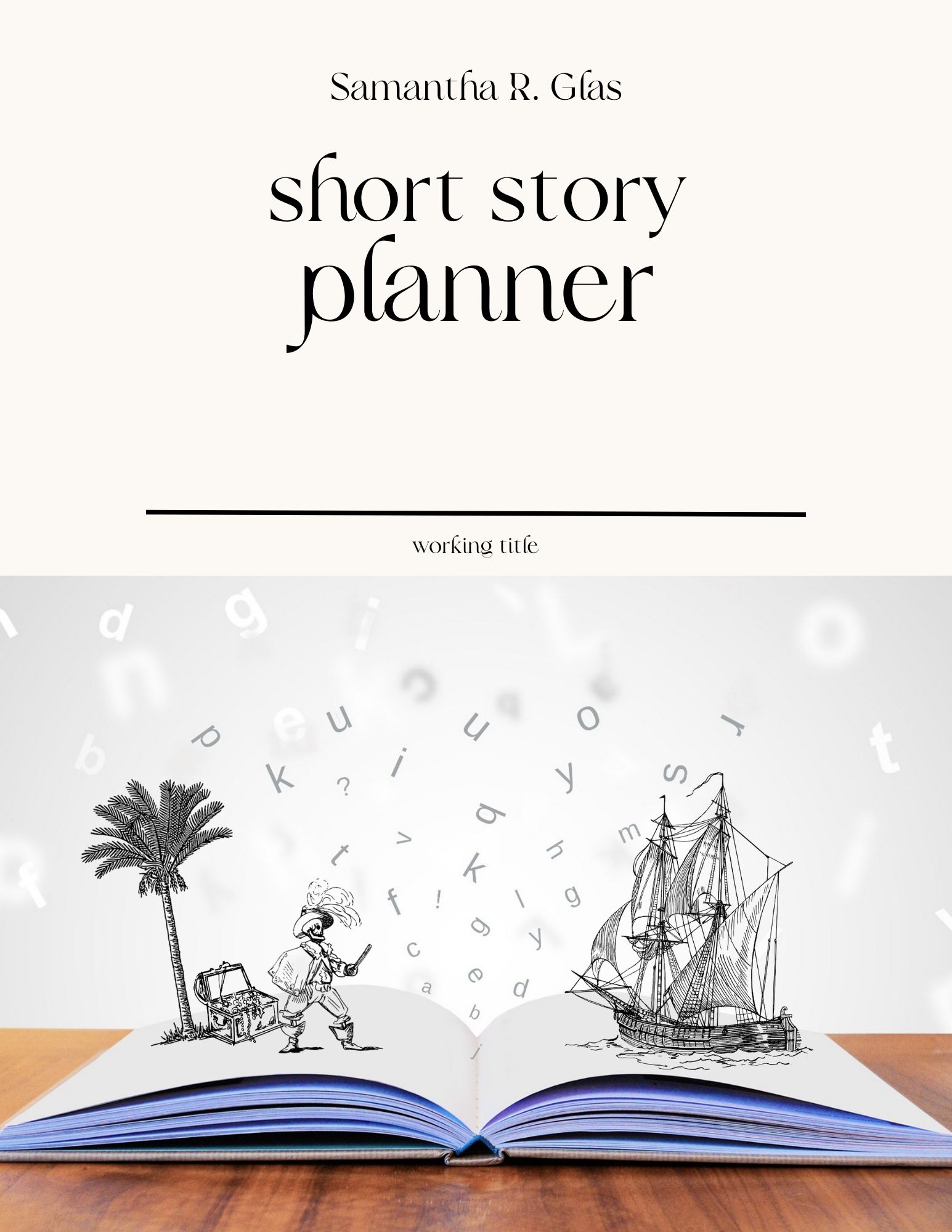 Short Story Planner: Writing like a Boss